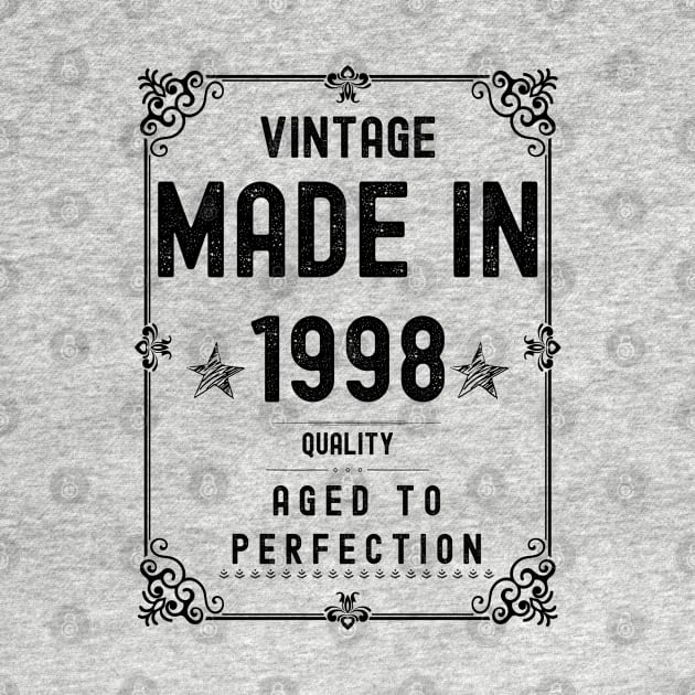 Vintage Made in 1998 Quality Aged to Perfection by Xtian Dela ✅